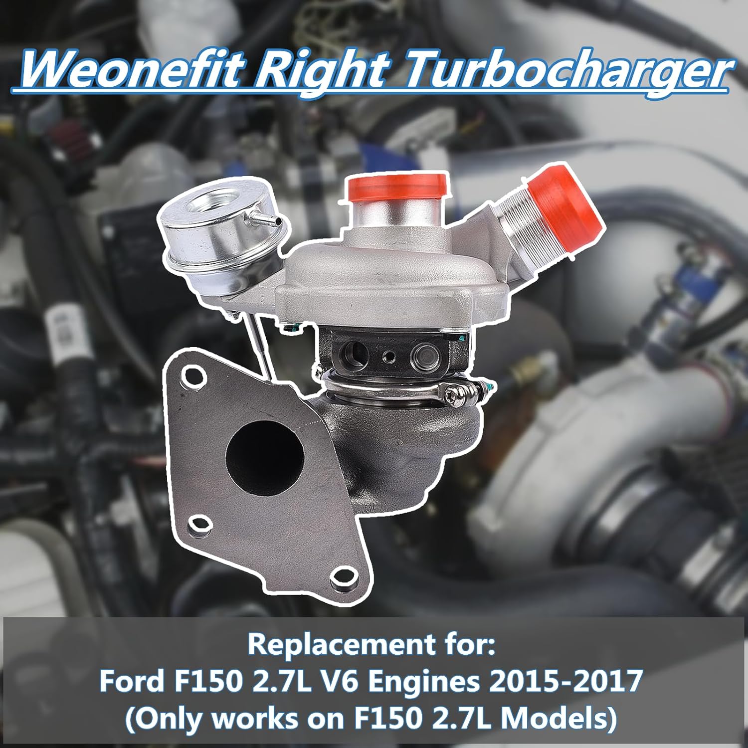 BRAND, CATEGORY, TURBOCHARGERS, WEONEFIT, Right Turbo Turbocharger FL3Z6K682E Replacement for 2015-2017 Ford F-150 2.7L V6 Engines OE# JT4Z6K682B JT4E6K682AC 53039700407